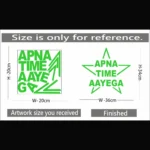 Generic Green Poster Apna Time Aayega Radium Wall Sticker - Image 2