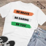 Generic Men's PC Cotton Be Brave Be You Printed T Shirt (Color: White, Thread Count: 180GSM) - Image 4