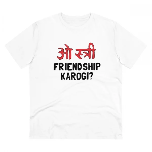 Generic Men's PC Cotton Oo Shtree Friendship Karogi Kya Printed T Shirt (Color: White, Thread Count: 180GSM)