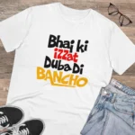 Generic Men's PC Cotton Bhai Ki Izzat Dubadi Bancho Printed T Shirt (Color: White, Thread Count: 180GSM) - Image 4