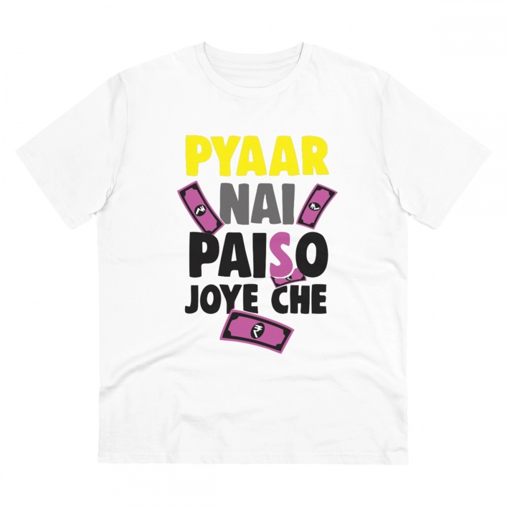 52060853401_9013fb35dd_o_d-1000x1000-1.webp Generic Men's PC Cotton Pyaar Nay Paisa Joy Che Printed T Shirt (Color: White, Thread Count: 180GSM) - Image 1