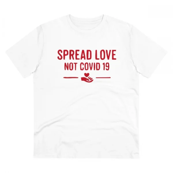 Generic Men's PC Cotton Spread Love Not Covid 19 Printed T Shirt (Color: White, Thread Count: 180GSM)