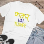 Generic Men's PC Cotton Phakar Hai Tuhjpe Printed T Shirt (Color: White, Thread Count: 180GSM) - Image 4