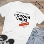 Generic Men's PC Cotton I Survived Corona Virus Printed T Shirt (Color: White, Thread Count: 180GSM) - Image 4