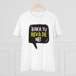 Generic Men's PC Cotton Baka Tu Reva De Printed T Shirt (Color: White, Thread Count: 180GSM) - Image 3