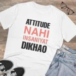 Generic Men's PC Cotton Attitude Nahi Insaniyat Dikhao Printed T Shirt (Color: White, Thread Count: 180GSM) - Image 4