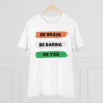 Men's PC Cotton Be Brave Be You Printed T Shirt (Color: White, Thread Count: 180GSM) - Image 3