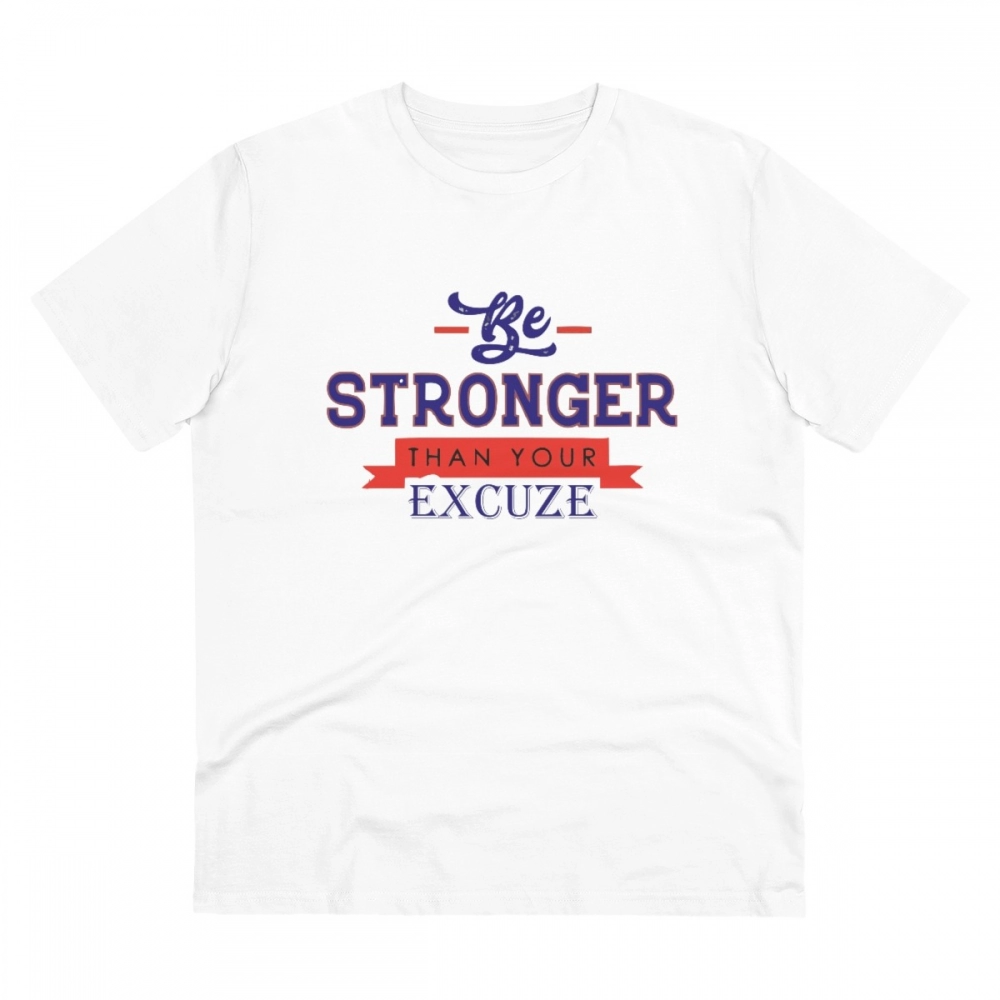 52056597320_e627dfecd6_o_d-1000x1000-1.webp Men's PC Cotton Be Stronger Than Your Excuse Desing Printed T Shirt (Color: White, Thread Count: 180GSM) - Image 1