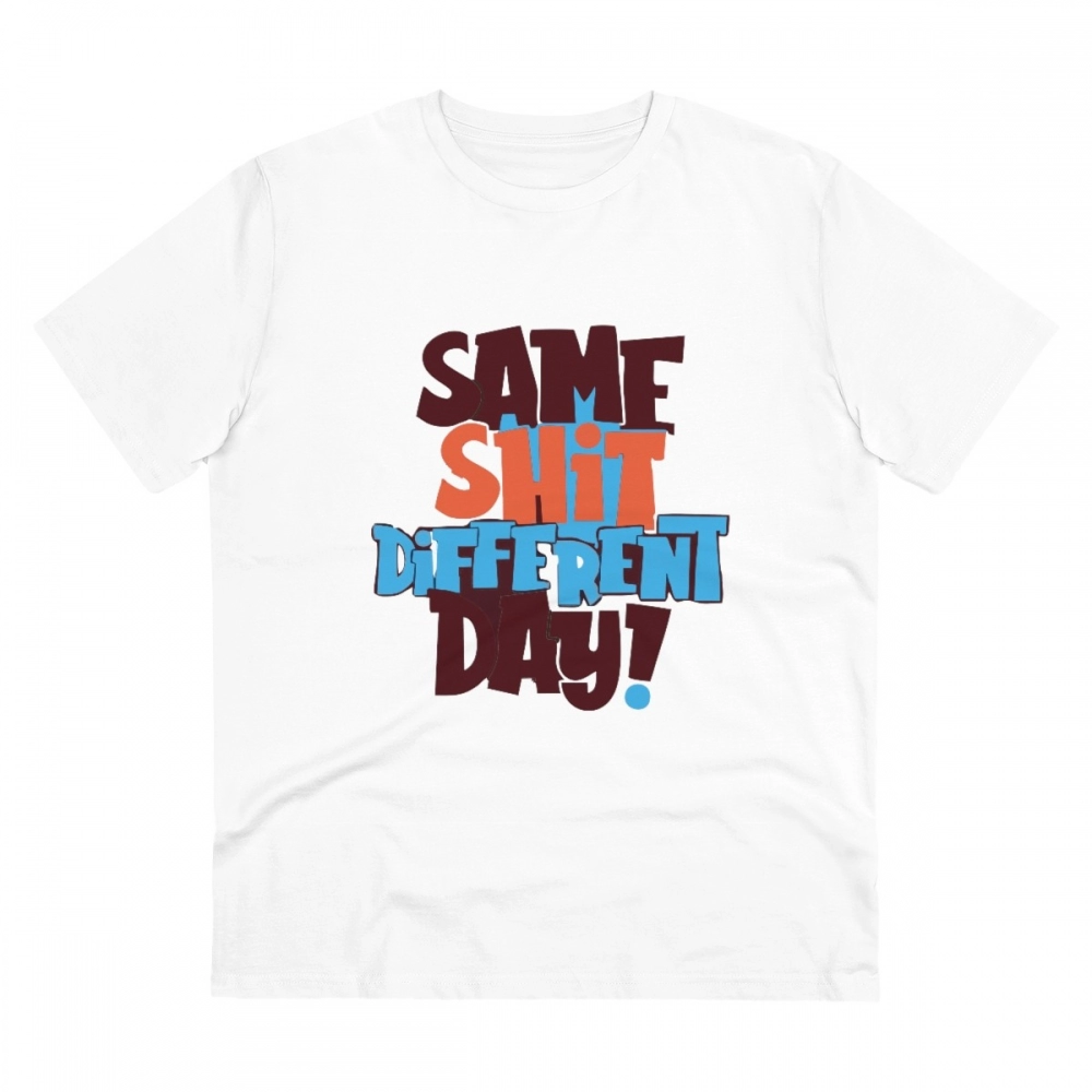 52059799962_49183df991_o_d-1000x1000-1.webp Men's PC Cotton Same Shit Different Day Printed T Shirt (Color: White, Thread Count: 180GSM) - Image 1