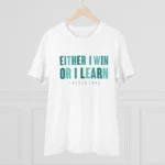 Men's PC Cotton Either I Win Or I Learn Printed T Shirt (Color: White, Thread Count: 180GSM) - Image 3