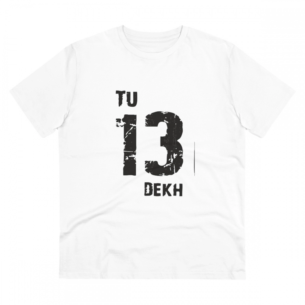 52060895888_b0a72c628d_o_d-1000x1000-1.webp Men's PC Cotton Tu 13 Dekh Printed T Shirt (Color: White, Thread Count: 180GSM) - Image 1