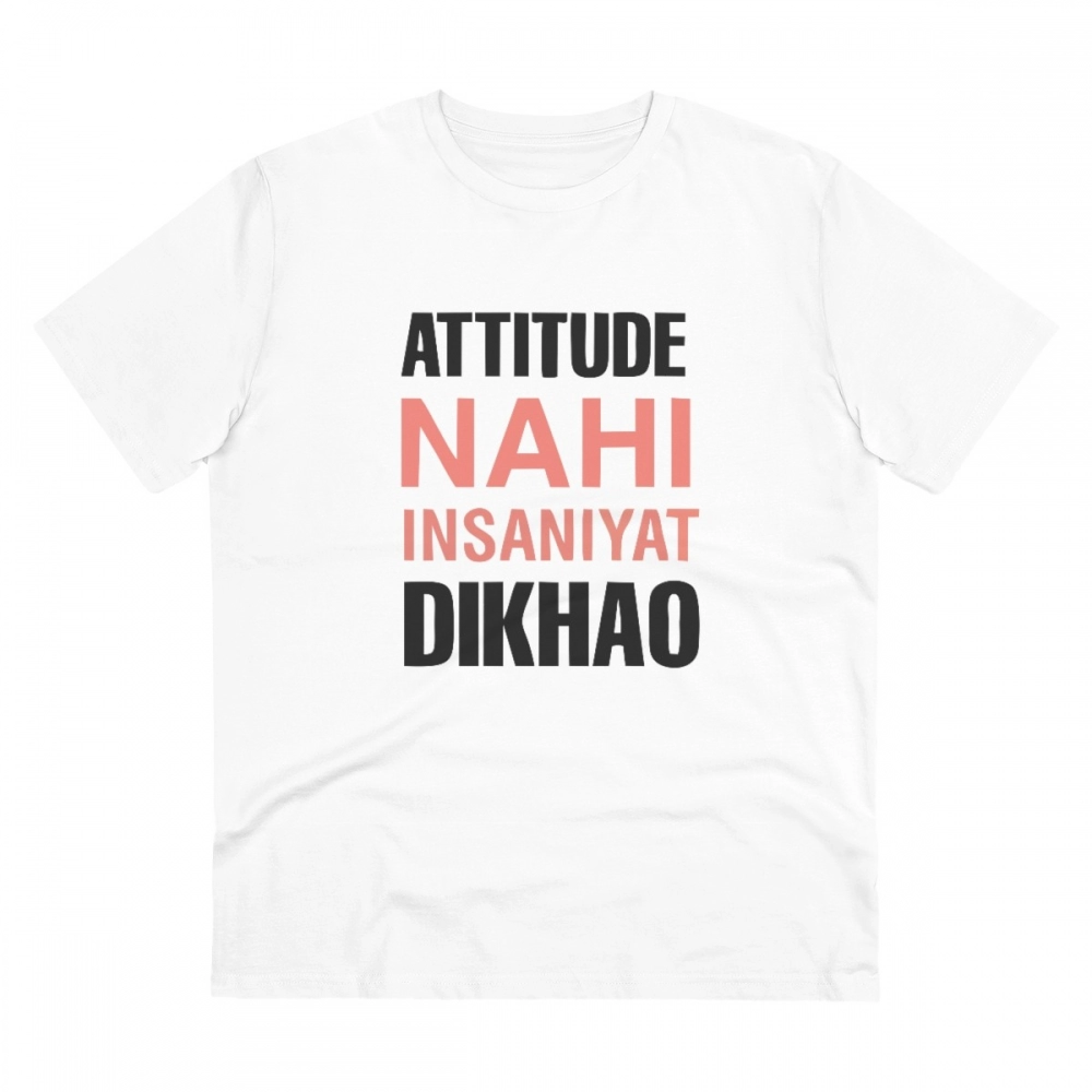 52060898673_779bed2499_o_d-1000x1000-1.webp Men's PC Cotton Attitude Nahi Insaniyat Dikhao Printed T Shirt (Color: White, Thread Count: 180GSM) - Image 1