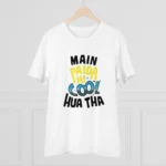 Men's PC Cotton Me Paida Hi Cool Huaa Tha Printed T Shirt (Color: White, Thread Count: 180GSM) - Image 3