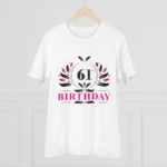 Men's PC Cotton 61st Birthday Printed T Shirt (Color: White, Thread Count: 180GSM) - Image 3