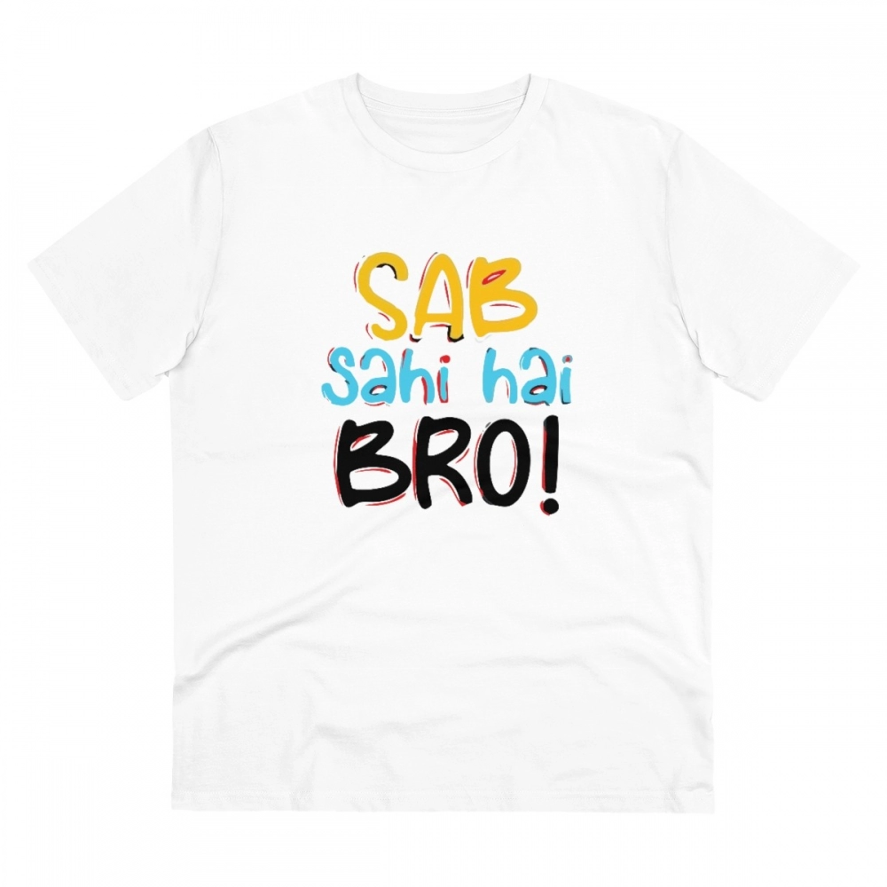 52061103964_136a6e1115_o_d-1000x1000-1.webp Men's PC Cotton Sab Sahi Hai Bro Printed T Shirt (Color: White, Thread Count: 180GSM) - Image 1