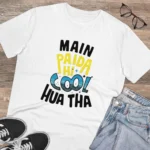 Men's PC Cotton Me Paida Hi Cool Huaa Tha Printed T Shirt (Color: White, Thread Count: 180GSM) - Image 4